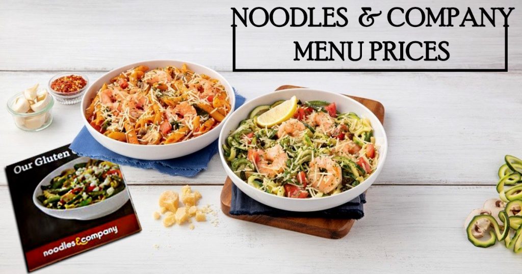 noodles and company menu prices image