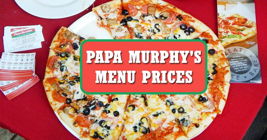 Papa Murphy's Menu Prices Image