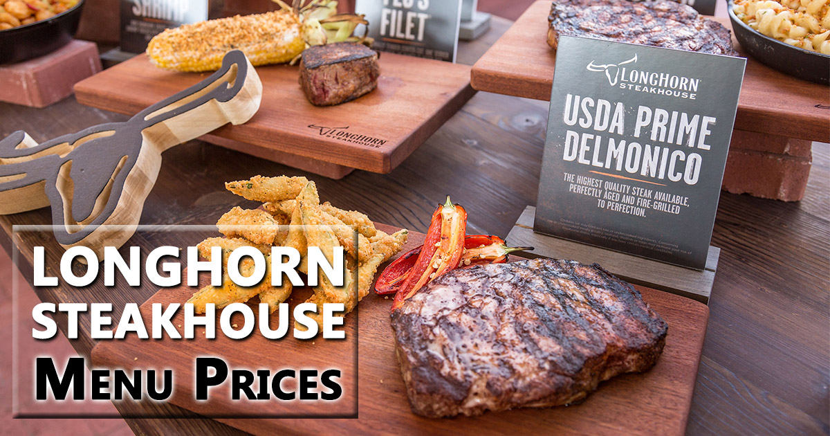 LongHorn Steakhouse Menu Prices 2021